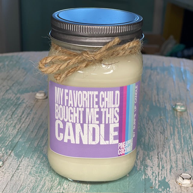 My Favorite Child Pineapple Coconut Mason Jar Candle - Not Your Mother's Collection