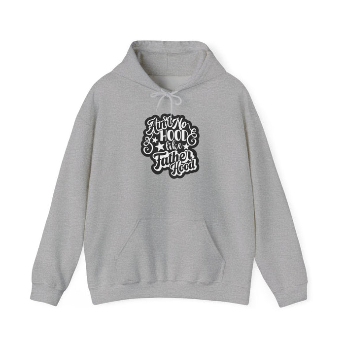 Ain't No Hood Like Fatherhood Hoodie | Funny Dad Gift | Sizes S-3XL - funny hoodie by Cheeky Business