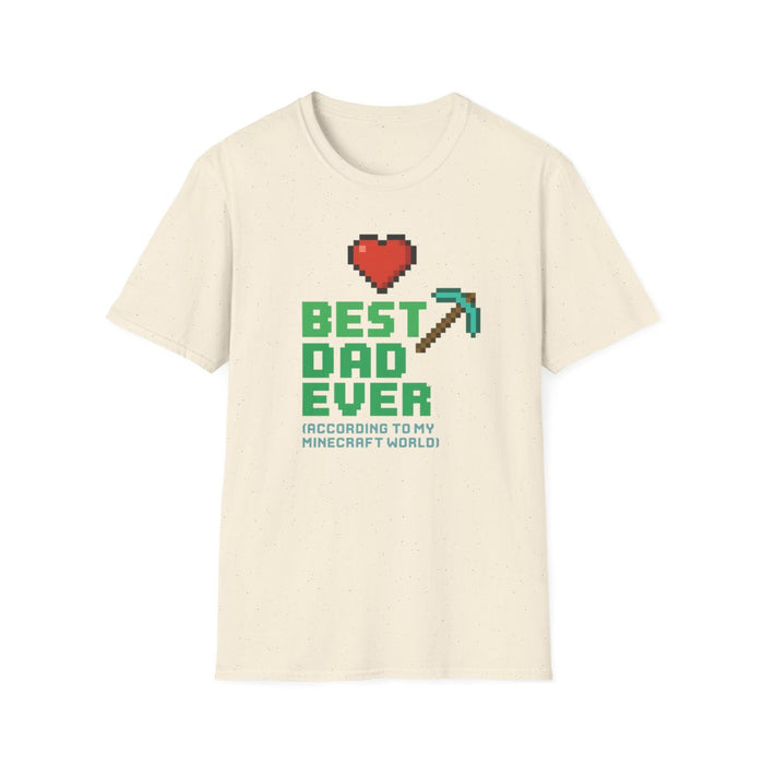 Best Dad Ever According To My Minecraft World T-Shirt - funny t-shirt by Cheeky Business