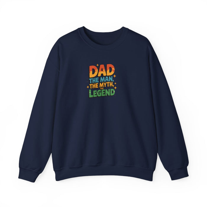 Dad The Man The Myth The Legend Sweatshirt - funny sweatshirt by Cheeky Business