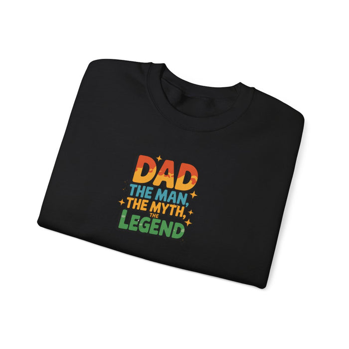 Dad The Man The Myth The Legend Sweatshirt - funny sweatshirt by Cheeky Business