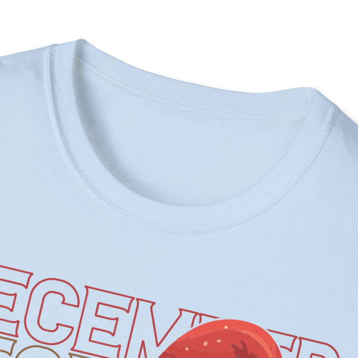 December 25 Christmas T-Shirt - funny t-shirt by Cheeky Business