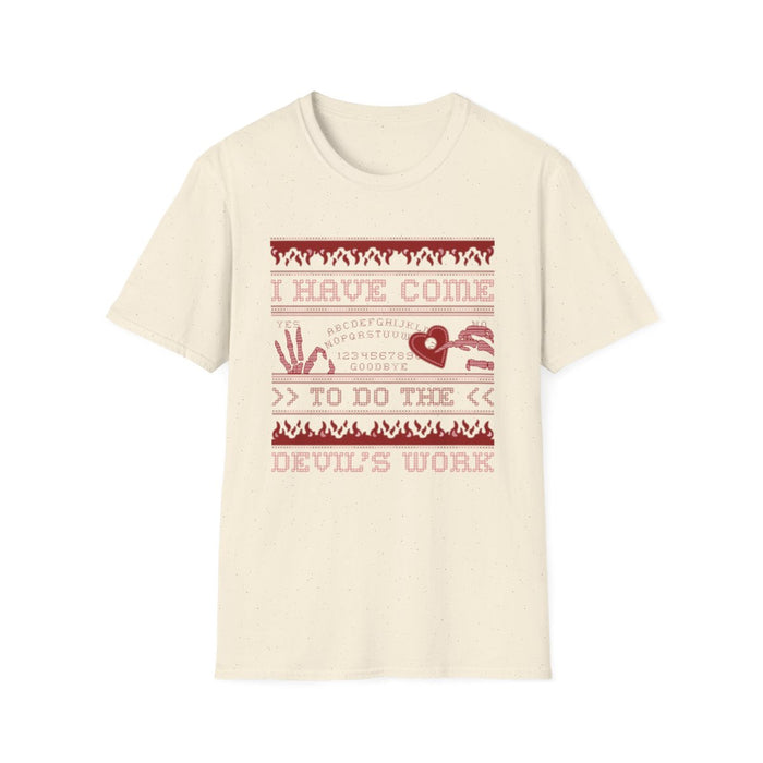 I Have Come to Do the Devil’s Work Halloween T-Shirt - funny t-shirt by Cheeky Business