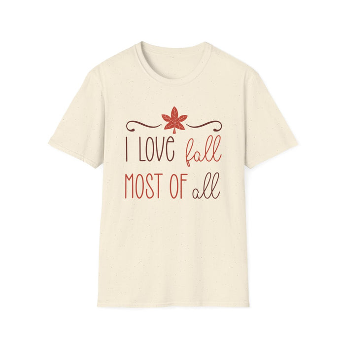 I Love Fall Most Of All T-Shirt - funny t-shirt by Cheeky Business