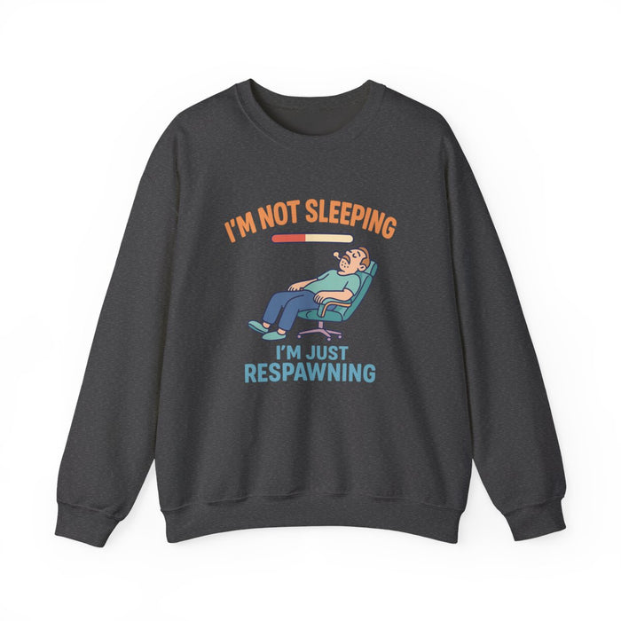 I'm Not Sleeping I'm Just Respawning Sweatshirt - funny sweatshirt by Cheeky Business