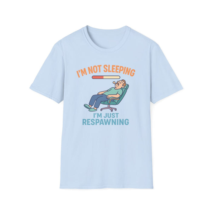 I'm Not Sleeping, Just Respawning T-Shirt - funny t-shirt by Cheeky Business
