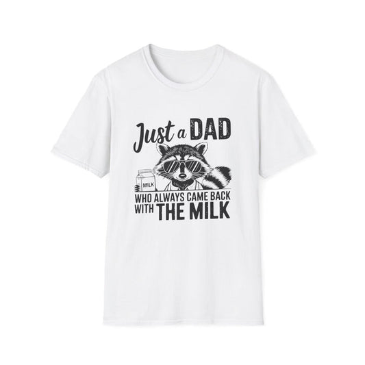 Just a Dad Who Came Back With the Milk T-Shirt | Funny Dad Gift Tee | Sizes S-3XL - funny t-shirt by Cheeky Business