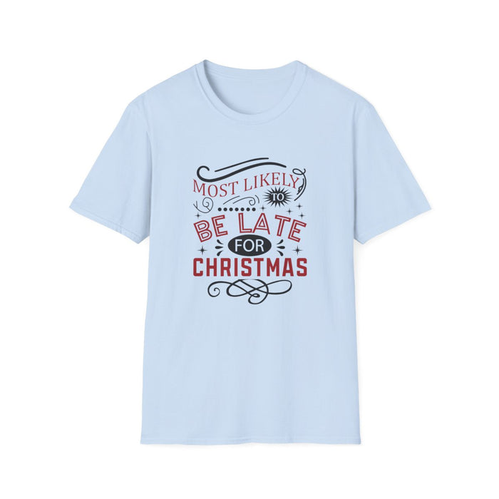 natural t-shirt with humorous most likely to be late for christmas design