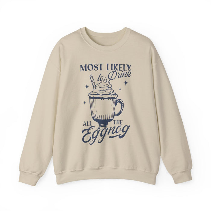 white sweatshirt with most likely to drink all the eggnog festive holiday graphic
