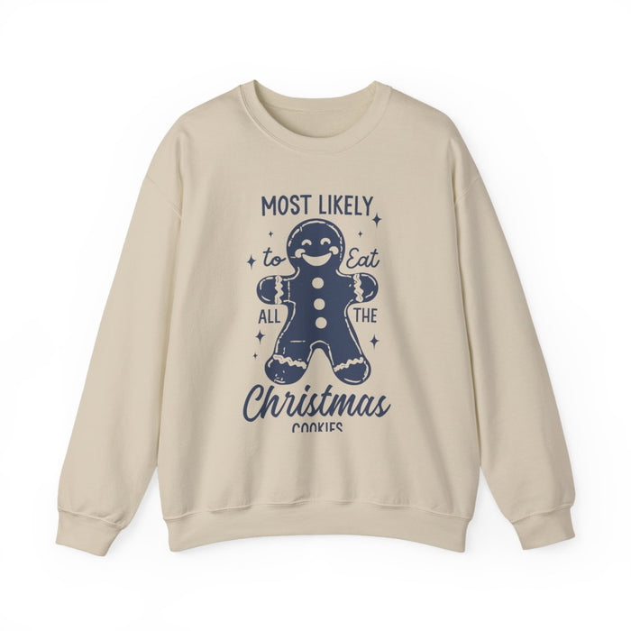 sand sweatshirt with most likely to eat all the christmas cookies humorous holiday print