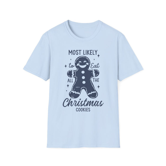 natural t-shirt with most likely to eat all the christmas cookies Christmas gift design