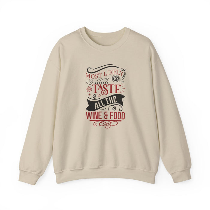 white sweatshirt with most likely to taste all the wine and food Christmas slogan design