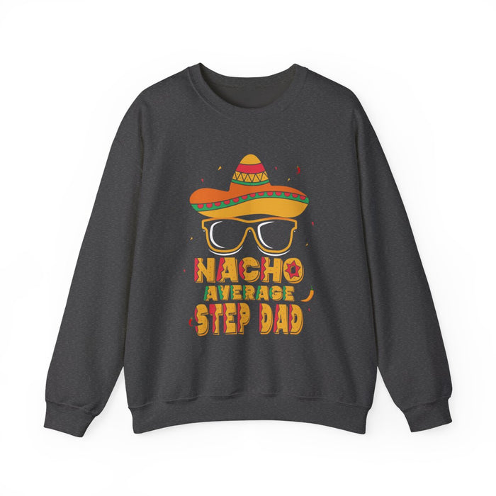 forest green sweatshirt with nacho average step dad funny text