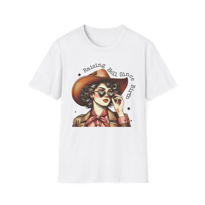 Raising Hell Since Birth Cowgirl T-Shirt - funny t-shirt by Cheeky Business