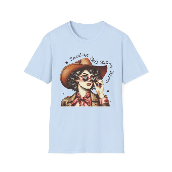 Raising Hell Since Birth Cowgirl T-Shirt - funny t-shirt by Cheeky Business
