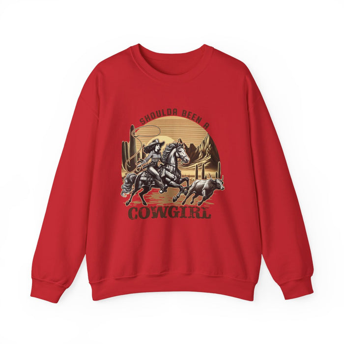 Shoulda Been A Cowgirl Western Sweatshirt - funny sweatshirt by Cheeky Business