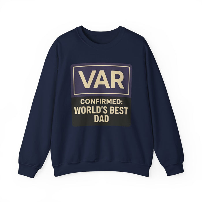 VAR Confirmed World’s Best Dad Sweatshirt - funny sweatshirt by Cheeky Business